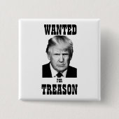 Trump Wanted Poster Treason 缶バッジ (正面)