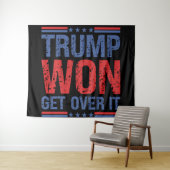 Trump Won Get Over It  タペストリー (インサイチュ(横))