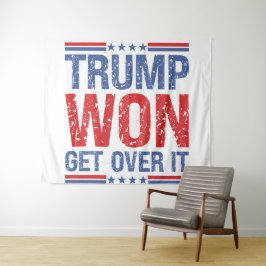 Trump Won Get Over It タペストリー