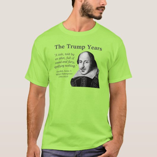 Trump Years, Shakespeare,ライム Tシャツ (正面)