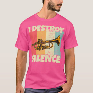 Trumpetおもしろい楽器IはTruのための沈黙を破壊 Tシャツ