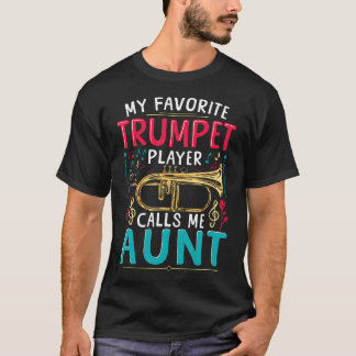 Trumpet Music Brass My Favorite Trumpet Player Cal Tシャツ