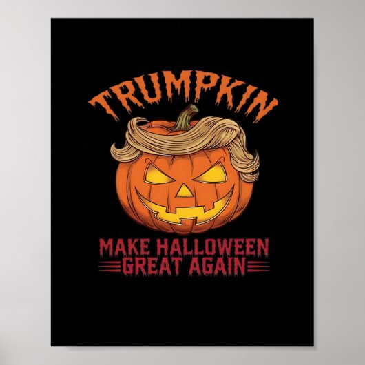 Trumpkin Make Halloween素晴らし Again - In皮肉Sa ポスター (正面)
