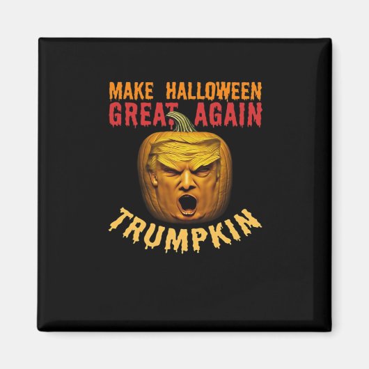 Trumpkin Make Halloween 素晴らし Again - Donald おもしろい マグネット (正面)