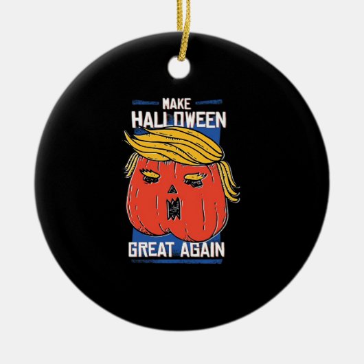 Trumpkin Make Halloween Great Again Pumpkin セラミックオーナメント (正面)