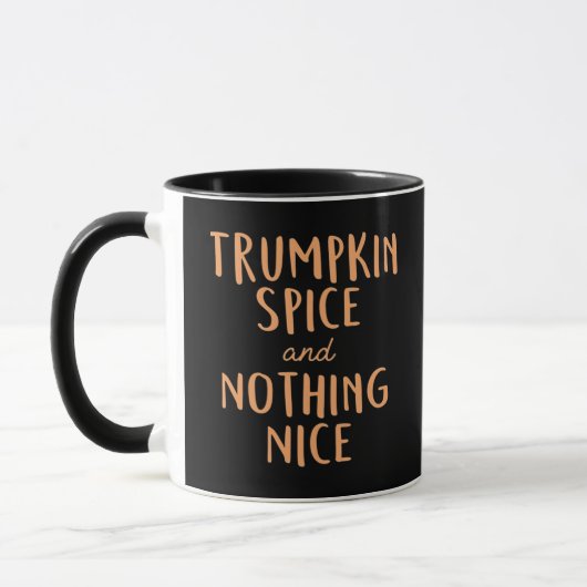 Trumpkin Spice & Not Everything Nice マグカップ (左)