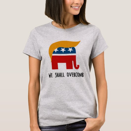 Trumplican -私達はOvercomb Tシャツ (正面)
