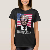 Trumplican Funny Quote Saying Phrase  Tシャツ (正面)