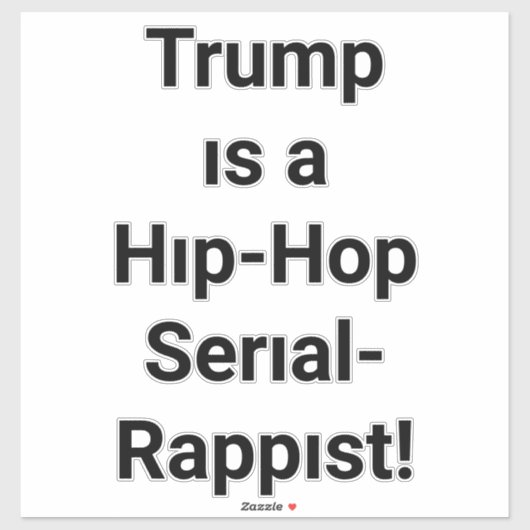 Trump's a Hip-Hop Rappist Hankamer Artjunkhaus Art シール (シート)
