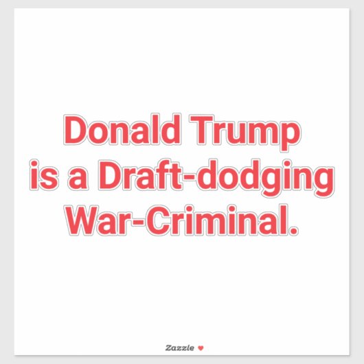 Trump's Draft-Dodge War-Crime Hankamer Artjunkhaus シール (シート)