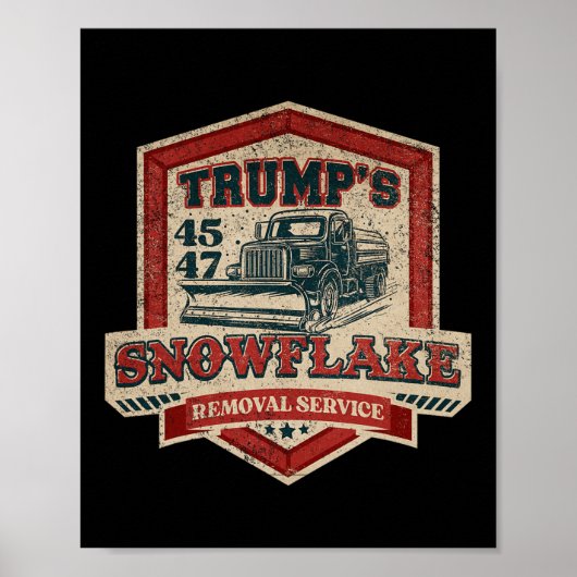 Trump's Snowflake Rmoval Service Funny Trump Chris ポスター (正面)