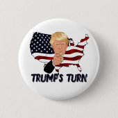 Trump's turn badge 缶バッジ (正面)