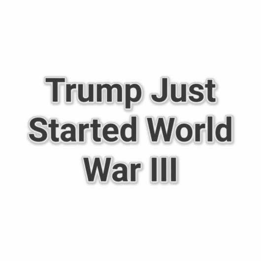 Trump's World War 3 Peace Hankamer Artjunkhaus Art シール (正面)