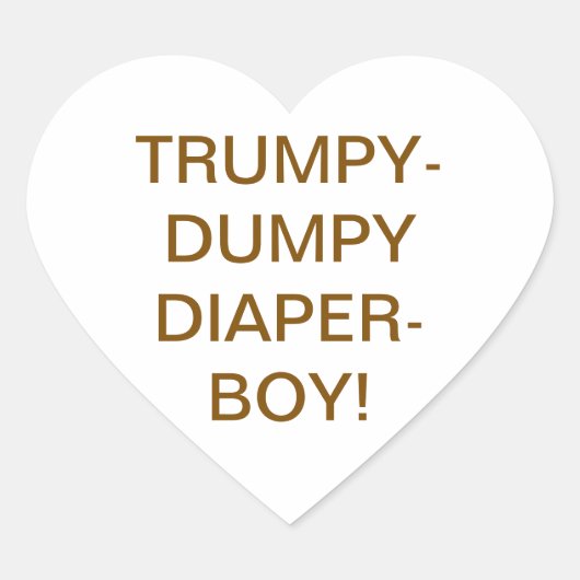 TRUMPY-DUMPY DIAPER-BOY Hankamer Artjunkhaus Yummy ハートシール (正面)