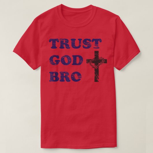 Trust God Bro Tshirt  Awesome Gift For Youth Pasto Tシャツ (デザイン正面)