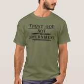 Trust God NOT Government Tシャツ (正面)