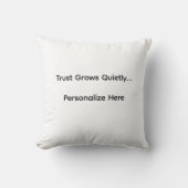 Trust Grows Pillow クッション (正面)