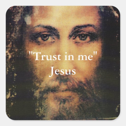 Trust in Me - Image of Jesus Christ Sticker スクエアシール (正面)