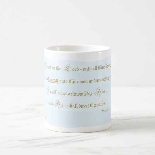 Trust in the Lord Proverbs Calligraphy Mug コーヒーマグカップ (中央)