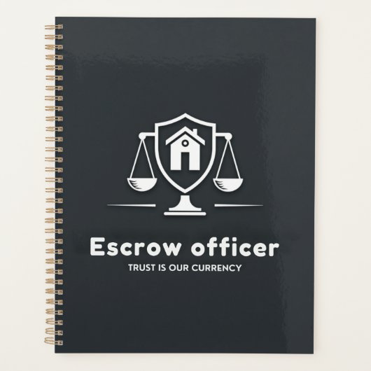 Trust Is Our Currency – Escrow Officer プランナー手帳 (正面)
