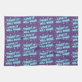 Trust It Will Work, Love It Will Work キッチンタオル