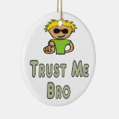 Trust Me Bro セラミックオーナメント (右)