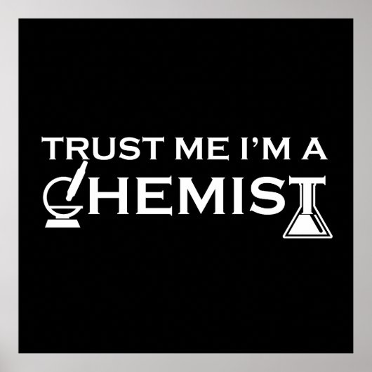 Trust me I am a chemist ポスター (正面)