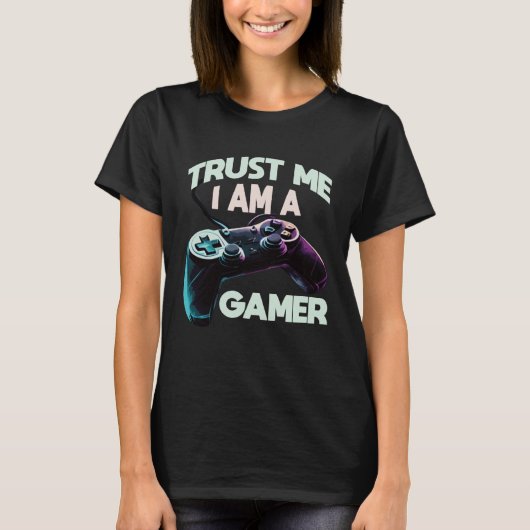 Trust Me I Am A Gamer Video PC Gaming Gamer Tシャツ (正面)