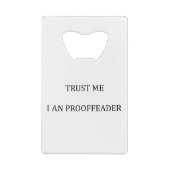 Trust me I am a Proofreader クレジットカード栓抜き (裏面)