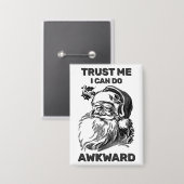 Trust Me - I Can Do Awkward™ Button 缶バッジ (正面/裏面)