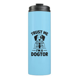 Trust Me I’m a Dogtor タンブラー