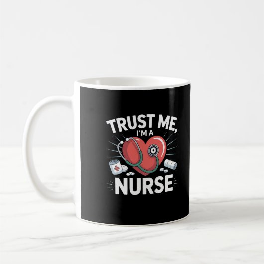 Trust Me, I’m a Nurse コーヒーマグカップ (左)