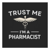 Trust Me I’m a Pharmacist Funny Pharmacy ポスター (正面)