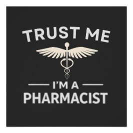 Trust Me I’m a Pharmacist Funny Pharmacy ポスター