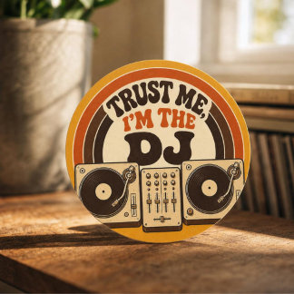 Trust Me, I’m the DJ – Retro 70s DJ Humor ラウンドシール