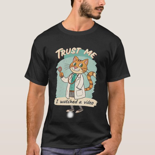 Trust me i watched video  tシャツ (正面)