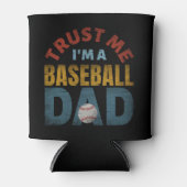 TRUST ME I'M A BASEBALL DAD 缶クーラー (正面)