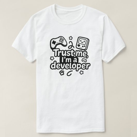 Trust Me, I'm a Developer - Gaming & Codingおもしろい Tシャツ (デザイン正面)