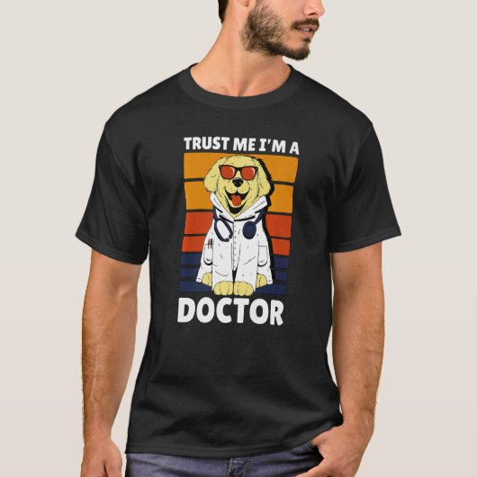 Trust me I'm a Doctor with a Dog Tシャツ (正面)