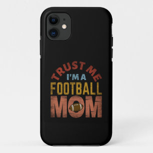 TRUST ME I'M A FOOTBALL MOM iPhone 11 ケース