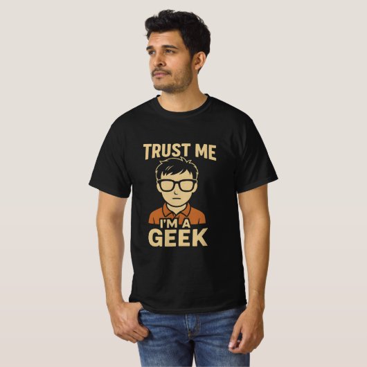 Trust me im a geek tシャツ (正面フル)