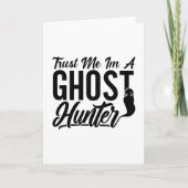 Trust Me Im A Ghost Hunter Hunt Ghost Hunting カード (正面)