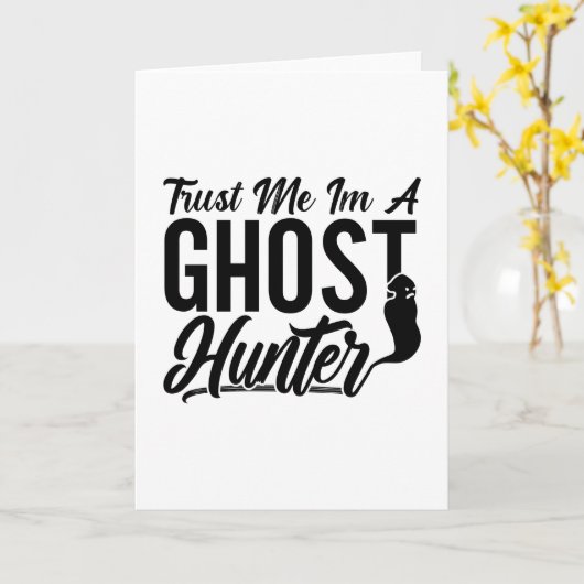 Trust Me Im A Ghost Hunter Hunt Ghost Hunting カード (黄色い花)
