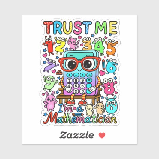 Trust Me Im a Mathematician Cute Math Sticker シール (シート)