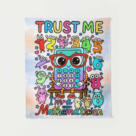 Trust Me Im a Mathematician Cute Poster タペストリー (正面)