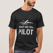Trust me I'm a pilot Tシャツ (正面)