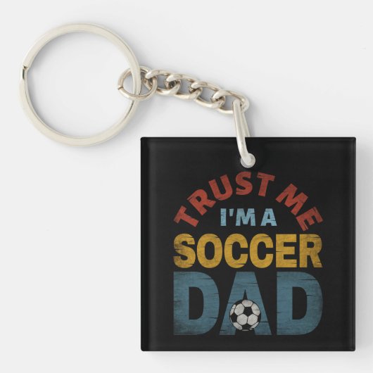 TRUST ME I'M A SOCCER DAD キーホルダー (正面)
