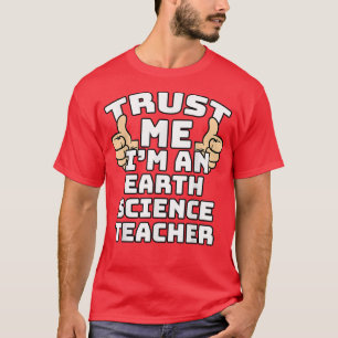 Trust Me I'm An Earth Science Teacher Thumbs Up Jo Tシャツ