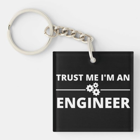 Trust me, I'm an Engineer キーホルダー (正面)