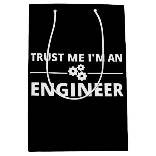 Trust me, I'm an Engineer ミディアムペーパーバッグ (正面)